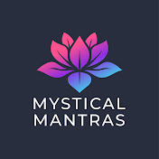 Mystical Mantras