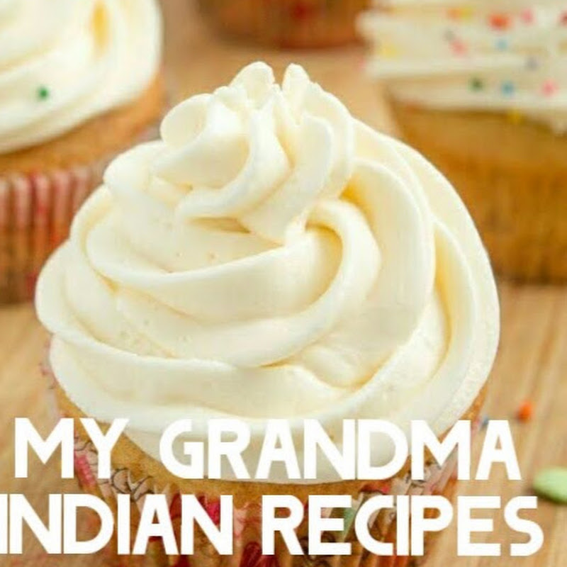 Grandma Indian Recipes