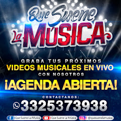 Que Suene La Música