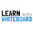 Learn with Whiteboard