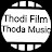 Thodi Film Thoda Music