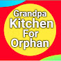 Grandpa Kitchen For Orphan logo