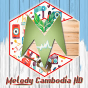 Melody Cambodia HD