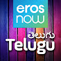 Eros Now Telugu