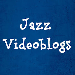 Jazz Videoblogs