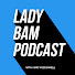 AmBl4PgLEJU-channel-avatar-Lady Bam Podcast