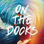 On The Docks