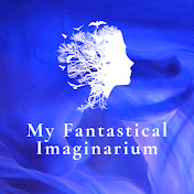 My Fantastical Imaginarium