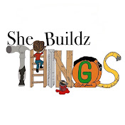 She Buildz Things