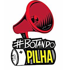 Botando Pilha