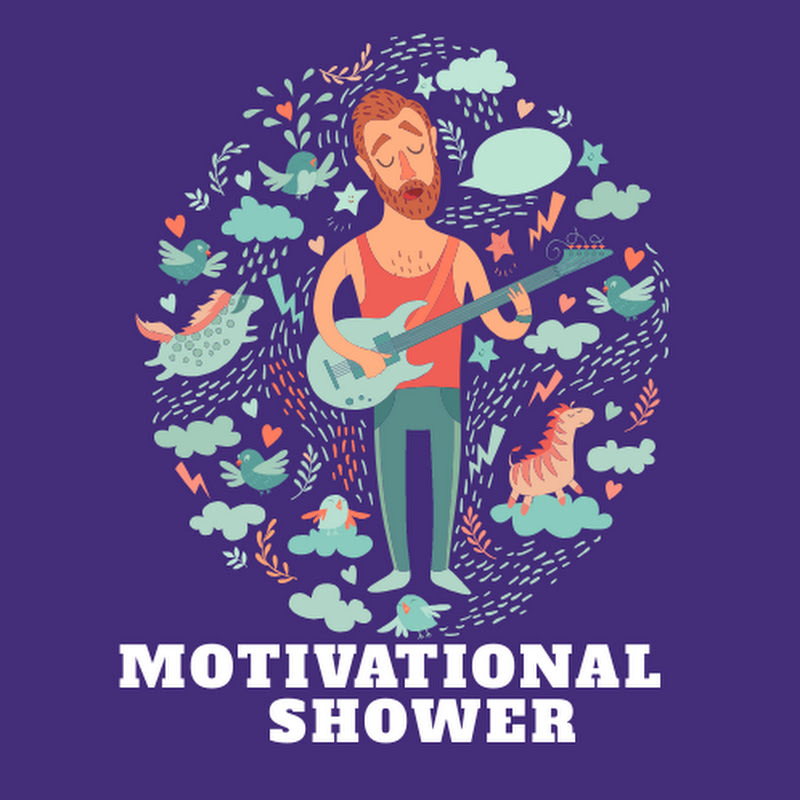 Motivational Shower