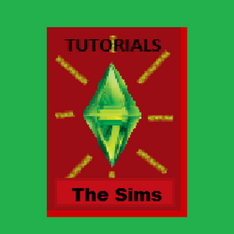 The Sims Tutorials
