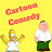 Cartoon Comedy