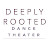 Deeply Rooted Dance Theater