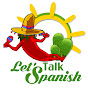 Let's Talk Spanish