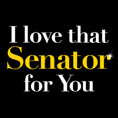 I Love That Senator For You