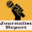 JOURNALIST REPORT