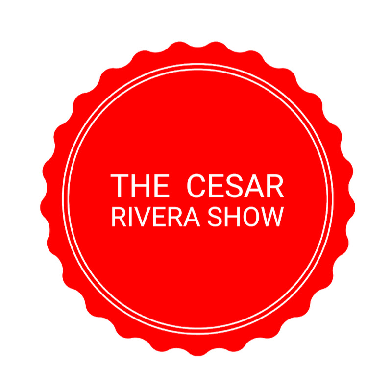The Cesar Rivera Show