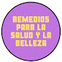 Remedios para la Salud y la Belleza