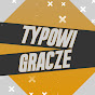 Typowi Gracze