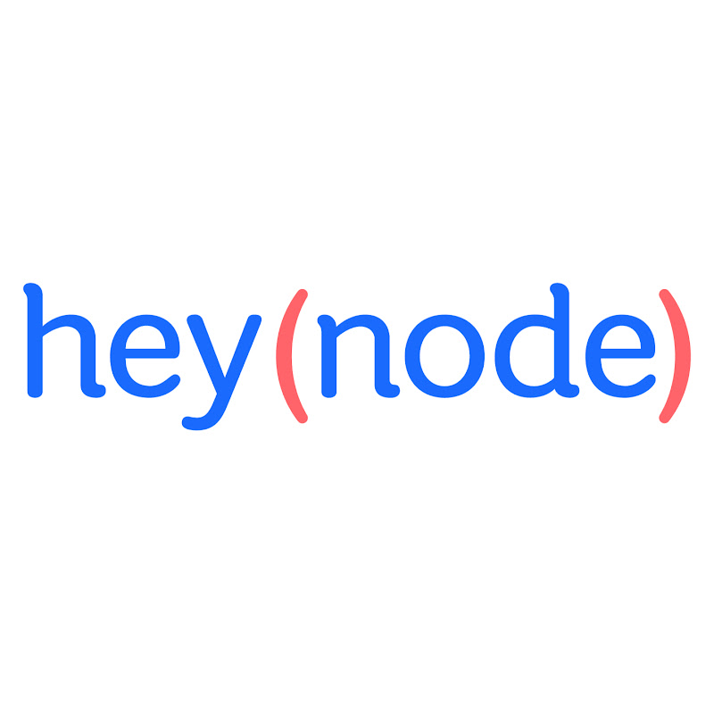 Hey Node