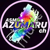 ASMR AZUMARU ch