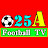 25 A Football TV
