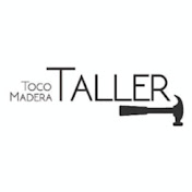 Toco Madera Taller