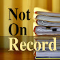 Not On Record logo