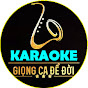 Karaoke Giọng Ca Để Đời