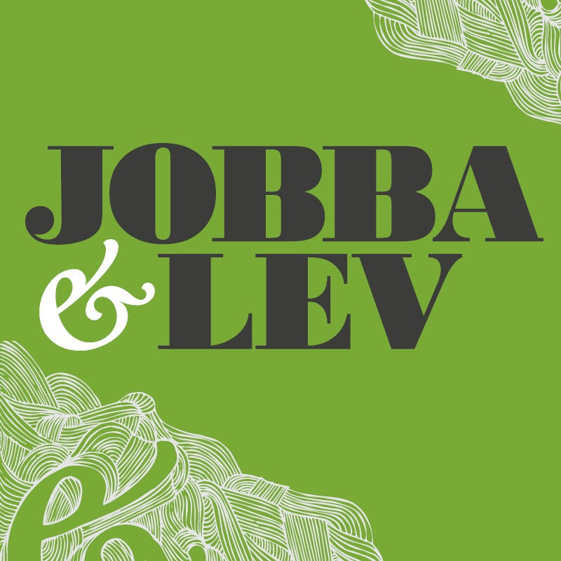 Jobba & Lev