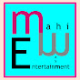 Mahi Way Entertainment
