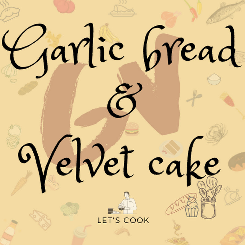 Garlic Bread & Velvet Cake