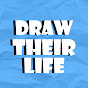 Draw Their Life