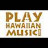 PlayHawaiianMusic