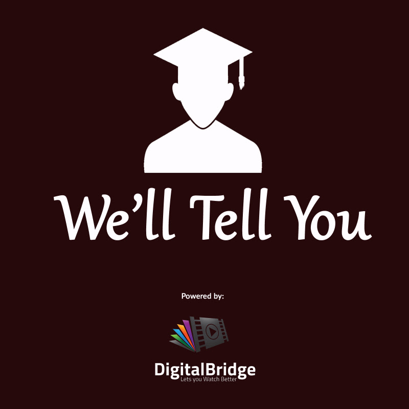 We'll Tell You