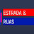 ESTRADAS & RUAS