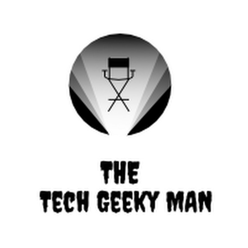 THE Tech Geeky MAN
