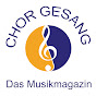 CHOR GESANG - Das Musikmagazin