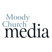 Moody Church Media