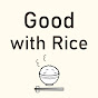 Good with Rice logo
