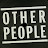 OTHERPEOPLE