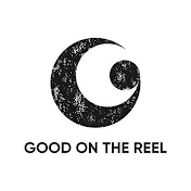 GOOD ON THE REEL