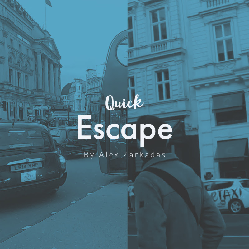 Quick Escape By A.Z.