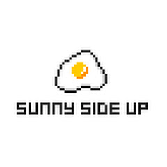 SUNNY SIDE UP