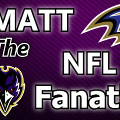 Matt the NFL Fanatic