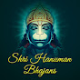 Shri Hanuman Bhajans
