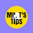 Mr. T's Tips