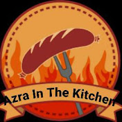 Azra In The Kitchen