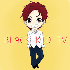 ★BLACK KID TV★